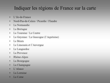 Indiquer les régions de France sur la carte