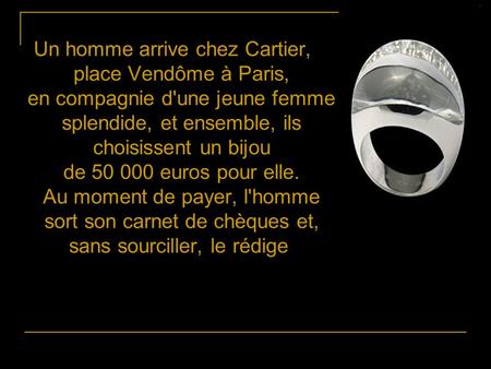 Un homme arrive chez Cartier, place Vendôme à Paris,  en compagnie d'une jeune femme splendide,