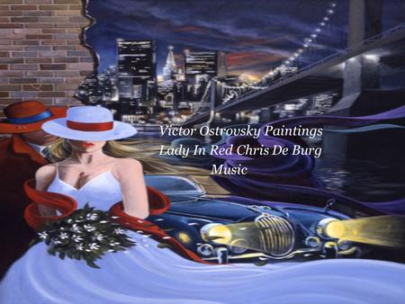 Victor Ostrovsky Paintings Lady In Red Chris De Burg Music