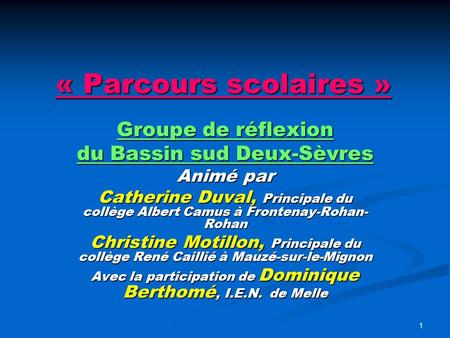 « Parcours scolaires » Groupe de réflexion du Bassin sud Deux-Sèvres