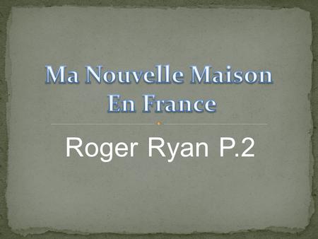 Roger Ryan P.2. Type de Maison: Pavillon Style de Maison: Ancien Niveaux: 2 Surface totale: 130m 2 Surface habitable: 130 m 2 Surface terrain: 450 m 2.
