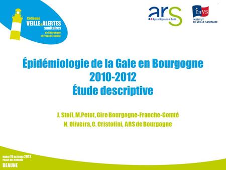Épidémiologie de la Gale en Bourgogne Étude descriptive