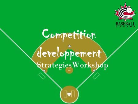 Competition developpement StrategiesWorkshop. Appuyez sur « ENTER» pour continuer MODULE : 10 A la fin de la présentation vous en saurez plus sur: Simples.