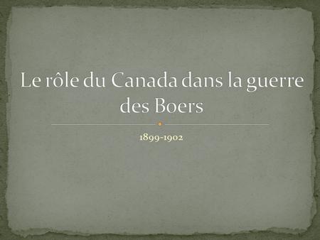 Le rôle du Canada dans la guerre des Boers