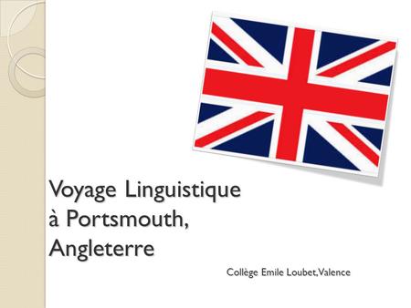 Voyage Linguistique à Portsmouth, Angleterre