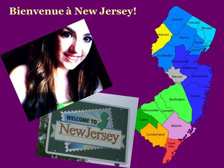 Bienvenue à New Jersey!.