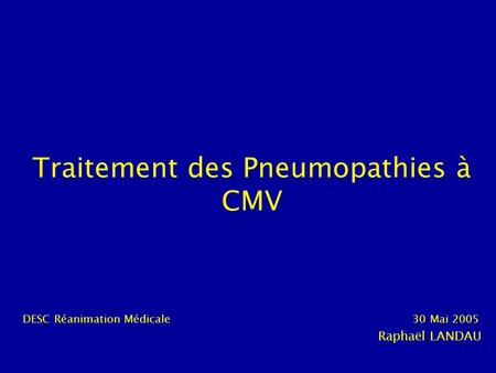 Traitement des Pneumopathies à CMV