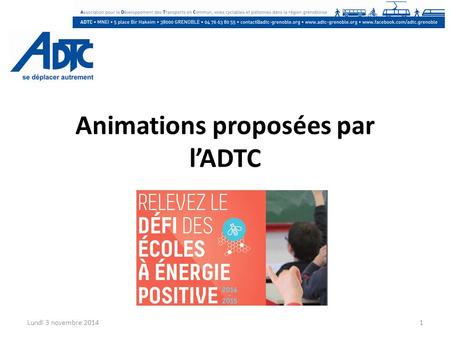 Animations proposées par l’ADTC Lundi 3 novembre 20141.