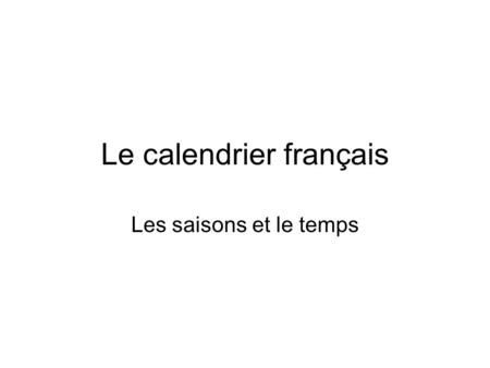 Le calendrier français