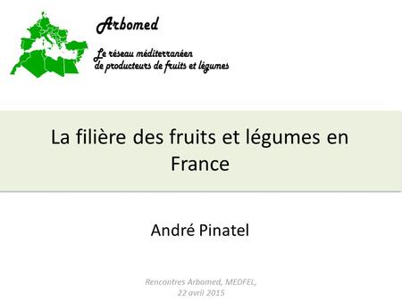 La filière des fruits et légumes en France