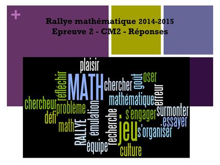 Rallye mathématique Epreuve 2 - CM2 - Réponses