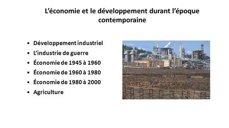 L’économie et le développement durant l’époque contemporaine