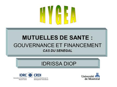 MUTUELLES DE SANTE : GOUVERNANCE ET FINANCEMENT CAS DU SENEGAL