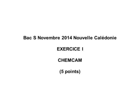 Bac S Novembre 2014 Nouvelle Calédonie