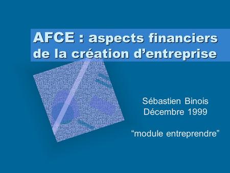 AFCE : aspects financiers de la création d’entreprise