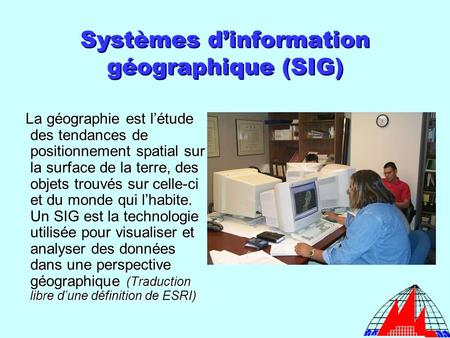 Systèmes d’information géographique (SIG)