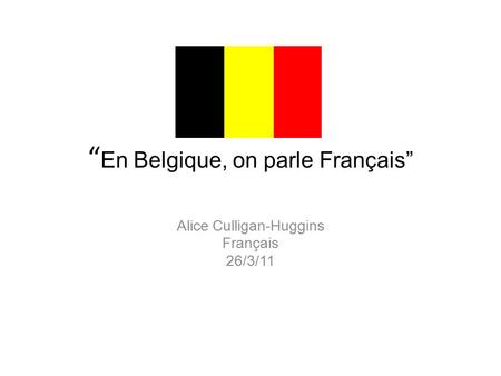 “En Belgique, on parle Français”