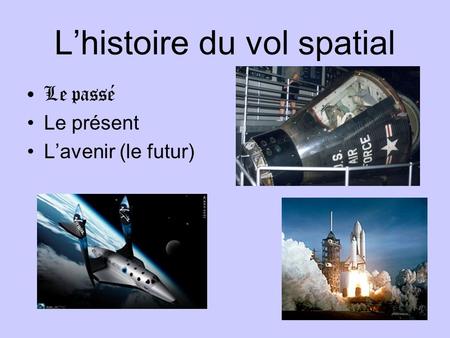 L’histoire du vol spatial