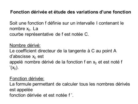 Fonction dérivée et étude des variations d’une fonction