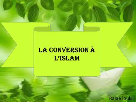 La conversion à l’Islam