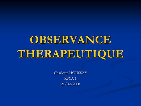 observance education therapeutique observance education therapeutique