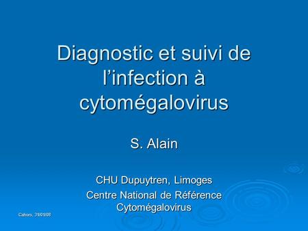 Diagnostic et suivi de l’infection à cytomégalovirus