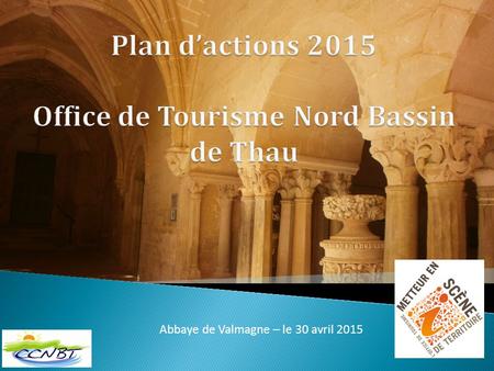 Plan d’actions 2015 Office de Tourisme Nord Bassin de Thau