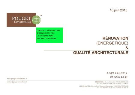 Rénovation (énergétique) & qualité architecturale