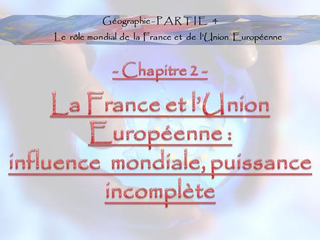La France et l’Union Européenne :