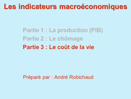 Les indicateurs macroéconomiques