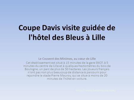 Coupe Davis visite guidée de l'hôtel des Bleus à Lille