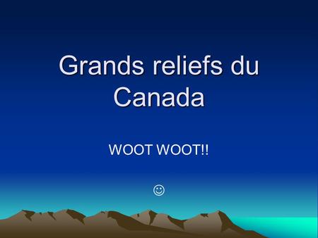 Grands reliefs du Canada