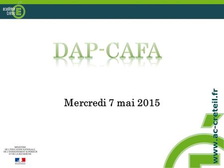 DAP-CAFA Mercredi 7 mai 2015.
