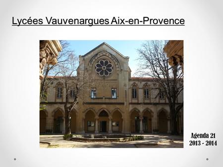 Lycées Vauvenargues Aix-en-Provence