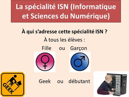 La spécialité ISN (Informatique et Sciences du Numérique)