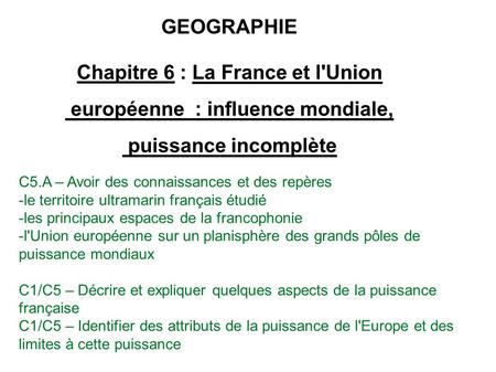Chapitre 6 : La France et l'Union européenne : influence mondiale,