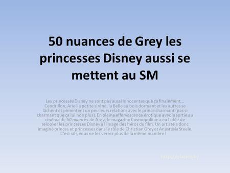 50 nuances de Grey les princesses Disney aussi se mettent au SM