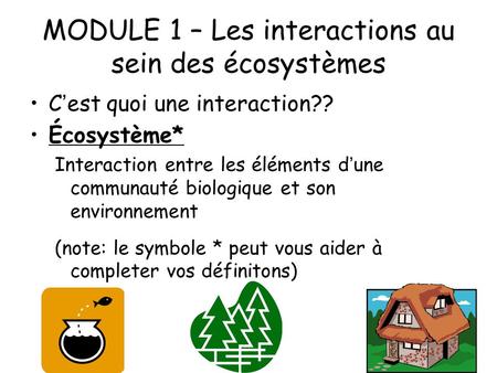 MODULE 1 – Les interactions au sein des écosystèmes