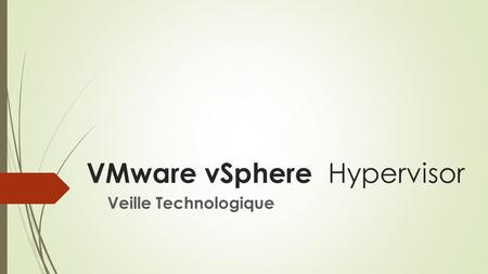VMware vSphere Hypervisor