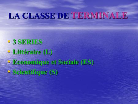 LA CLASSE DE TERMINALE 3 SERIES Littéraire (L)