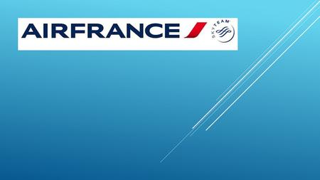 Air France – L’entreprise d’aviation