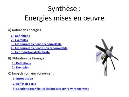 Synthèse : Energies mises en œuvre