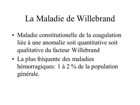 La Maladie de Willebrand