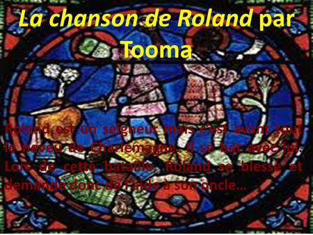 La chanson de Roland par Tooma