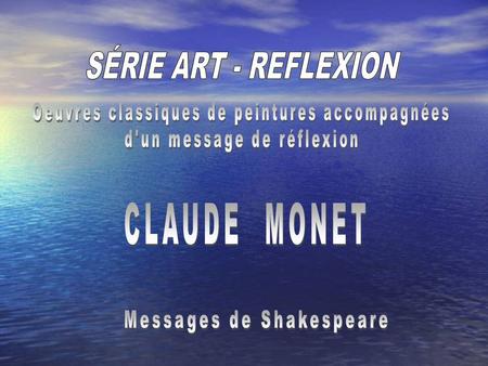 CLAUDE MONET Le meilleur de l’impressionnisme PAYSAGES 1864 - 1897.