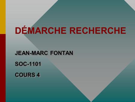 JEAN-MARC FONTAN SOC-1101 COURS 4