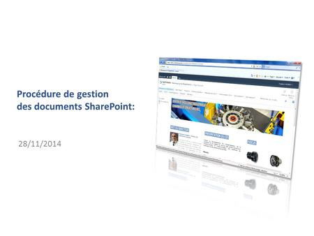 28/11/2014 Procédure de gestion des documents SharePoint: