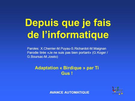 Paroles: X. Cherrier-M. Puyau-S. Richardot-M
