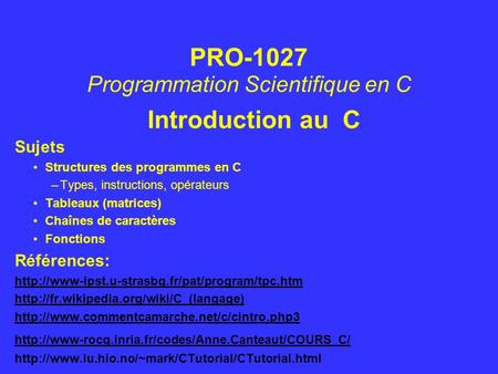PRO-1027 Programmation Scientifique en C