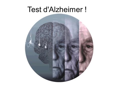 Test d'Alzheimer ! Diaporama PPS réalisé pour http://www.diaporamas-a-la-con.com.